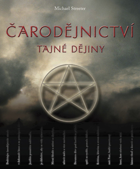 CARODEJNICTVI: TAJNE DEJINY
