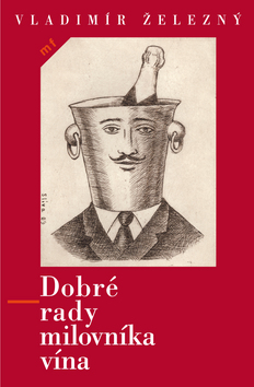 DOBRE RADY MILOVNIKA VINA