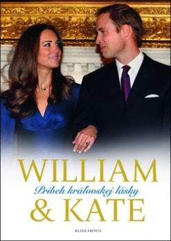 WILIAM & KATE PRIBEH KRALOVSKEJ LASKY