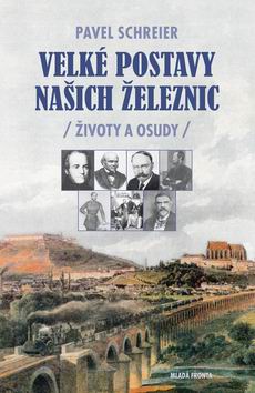 VELKE POSTAVY NASICH ZELEZNIC