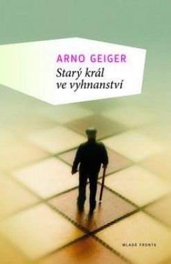 STARY KRAL VE VYHNAVSTVI