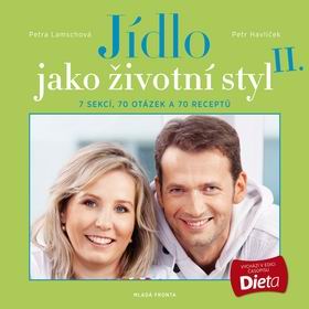 JIDLO JAKO ZIVOTNY STYL II.