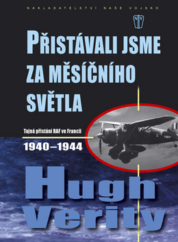 PRISTAVALI JSME ZA MESICNIHO SVETLA