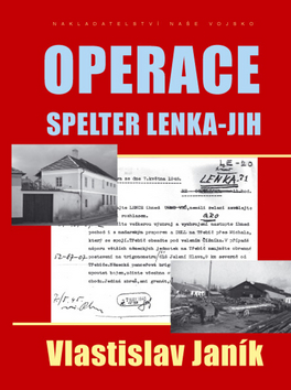 OPERACE SPELTER LENKA-JIH