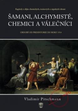 SAMANI, ALCHYMISTE, CHEMICI A VALECNICI