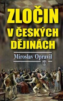 ZLOCIN V CESKYCH DEJINACH