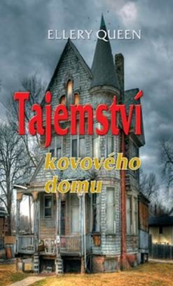 TAJEMSTVI KOVOVEHO DOMU