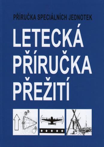 LETECKA PRIRUCKA PREZITI