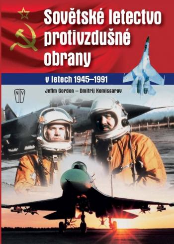 SOVETSKE LETECTVO PROTIVZDUSNE OBRANY V LETECH 1945-1991