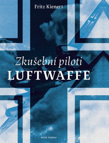 ZKUSEBNI PILOTI LUFTWAFFE