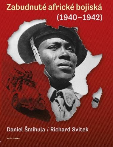 ZABUDNUTE AFRICKE BOJISKA