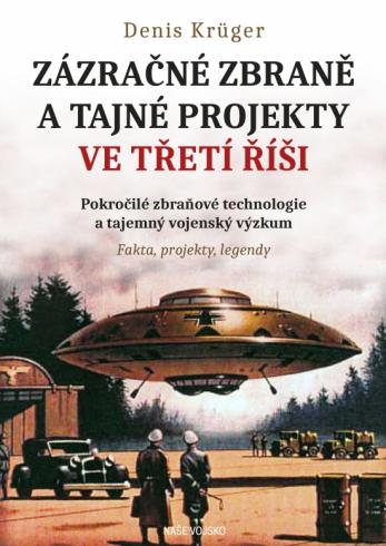 ZAZRACNE ZBRANE A TAJNE PROJEKTY VE TRETI RISI
