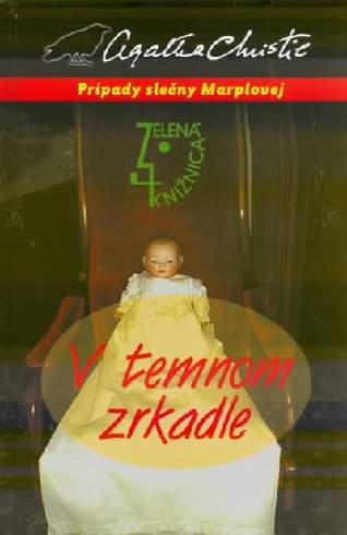 V TEMNOM ZRKADLE - PRIPADY SLECNY MARPLOVEJ