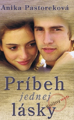 PRIBEH JEDNEJ LASKY