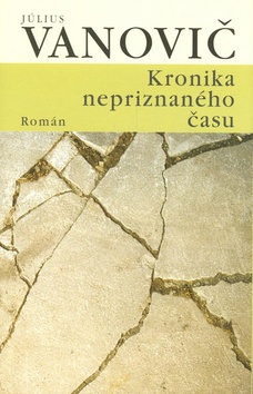 KRONIKA NEPRIZNANEHO CASU