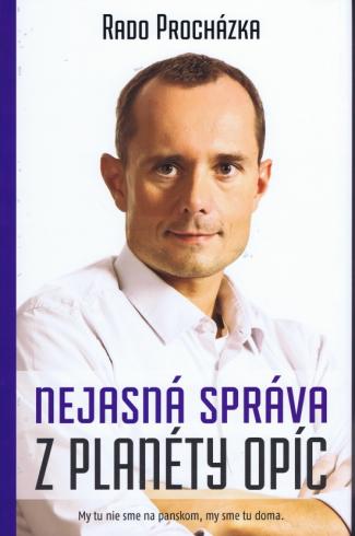 NEJASNA SPRAVA Z PLANETY OPIC