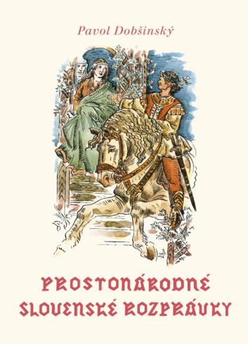 Prostonárodné slovenské rozprávky - Zväzok 1