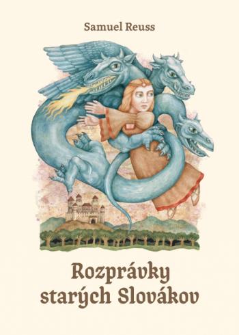 ROZPRAVKY STARYCH SLOVAKOV