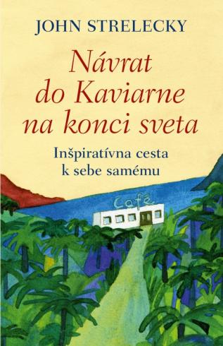 NAVRAT DO KAVIARNE NA KONCI SVETA
