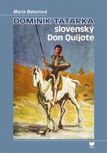 DOMINIK TATARKA SLOVENSKY DON QUIJOTE