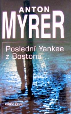 POSLEDNI YANKEE Z BOSTONU