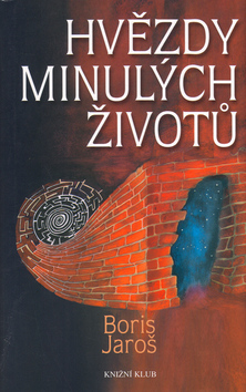 HVEZDY MINULYCH ZIVOTU