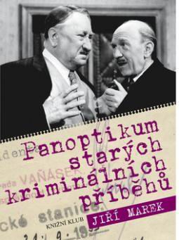 PANOPTIKUM STARYCH KRIMINALNICH PRIBEHU