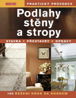 PODLAHY, STENY A STROPY