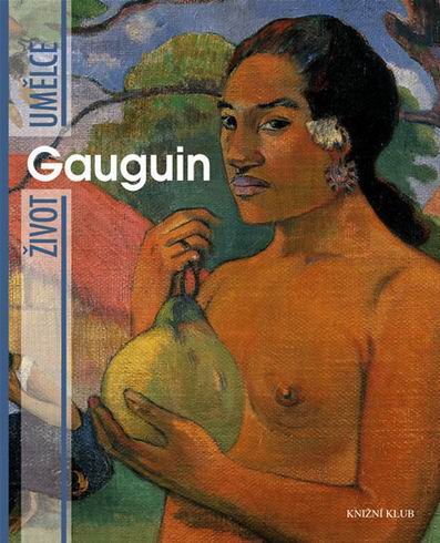 GAUGUIN ZIVOT UMELCE