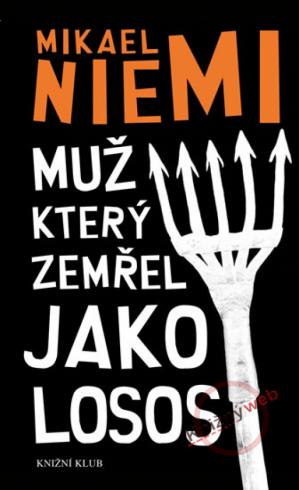MUZ KTERY ZEMREL JAKO LOSOS