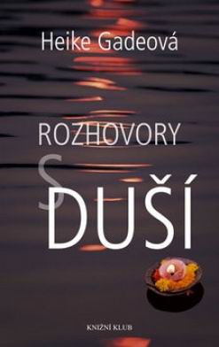 ROZHOVORY S DUSI