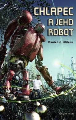CHLAPEC A JEHO ROBOT