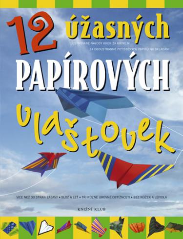 12 UZASNYCH PAPIROVYCH VLASTOVEK