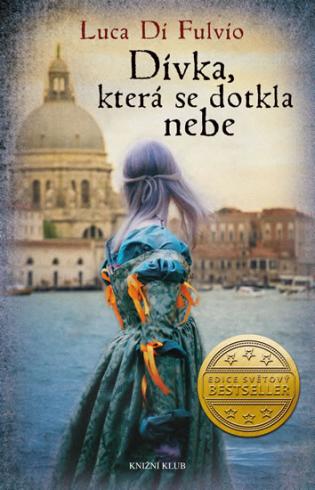 DIVKA, KTERA SE DOTKLA NEBE