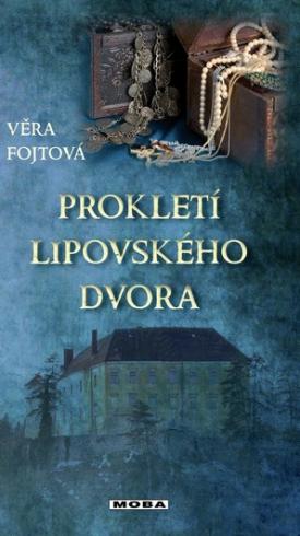 PROKLETI LIPOVSKEHO DVORA
