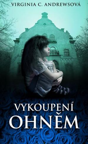 VYKOUPENI OHNEM