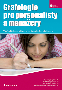 GRAFOLOGIE PRO PERSONALISTY A MANAZERY