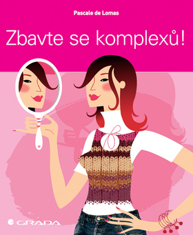 ZBAVTE SE KOMPLEXU!