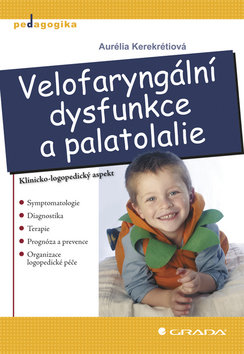 VELOFARYNGALNI DYSFUNKCE A PALATOLIE