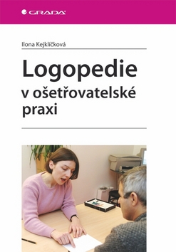 LOGOPEDIE V OSETROVATELSKE PRAXI