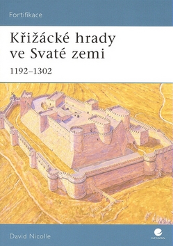KRIZACKE HRADY VE SVATE ZEMI 1192-1302