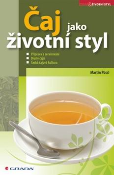 CAJ JAKO ZIVOTNI STYL