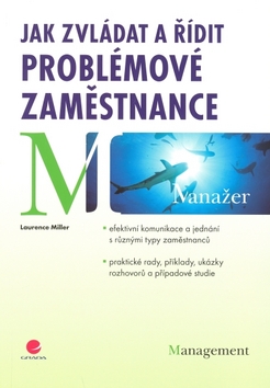 JAK ZVLADAT A RIDIT PROBLEMOVE ZAMESTNANCE