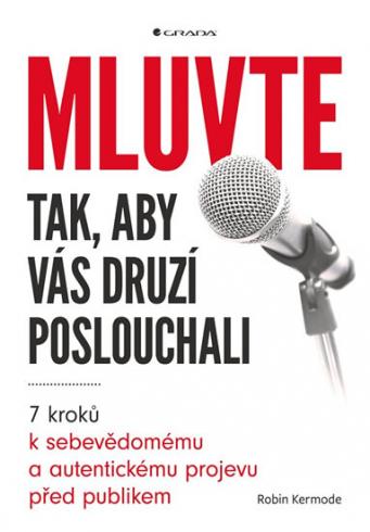 MLUVTE TAK, ABY VAS DRUZI POSLOUCHALI