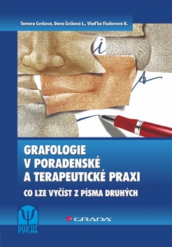 GRAFOLOGIE V PORADENSKE A TERAPEUTICKE PRAXI