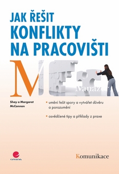 JAK RESIT KONFLIKTY NA PRACOVISTI