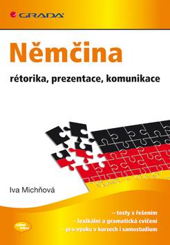 NEMCINA RETORIKA, PREZENTACE, KOMUNIKACE