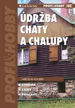 UDRZBA CHATY A CHALUPY