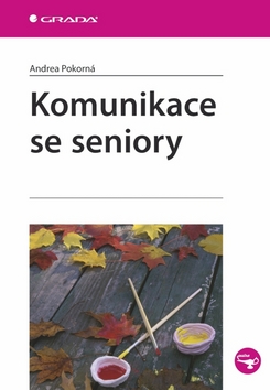 KOMUNIKACE SE SENIORY