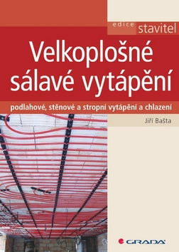 VELKOPLOSNE SALAVE VYTAPENI - PODLAHOVE , STENOVE A STROPNI VYTAPENI A CHLAZENI